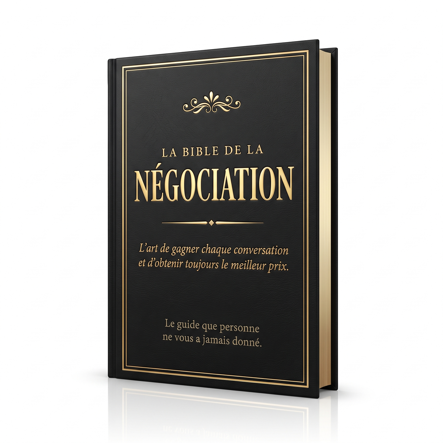 La bible de la négociation